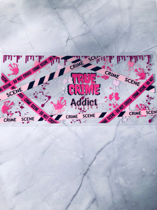 True Crime 16oz UV DTF Cup Wrap Transfer Sticker